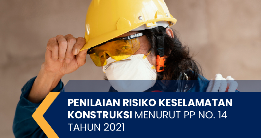 penilaian risiko keselamatan konstruksi