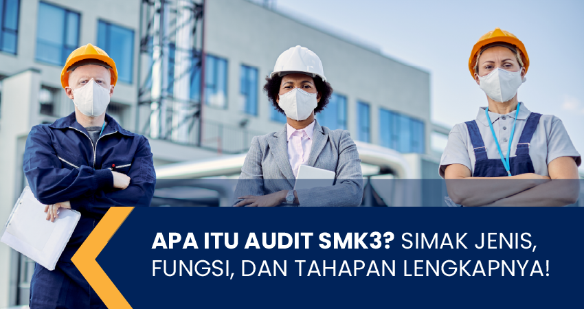 apa itu audit smk3