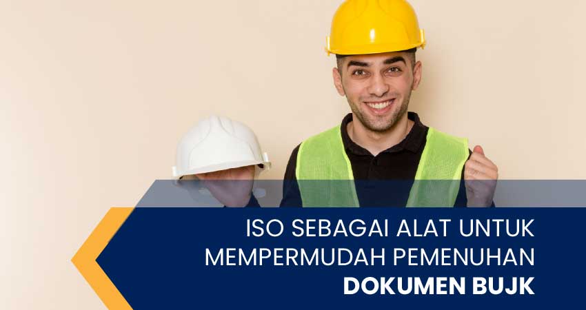 iso sebagai alat pemenuhan dokumen bujk