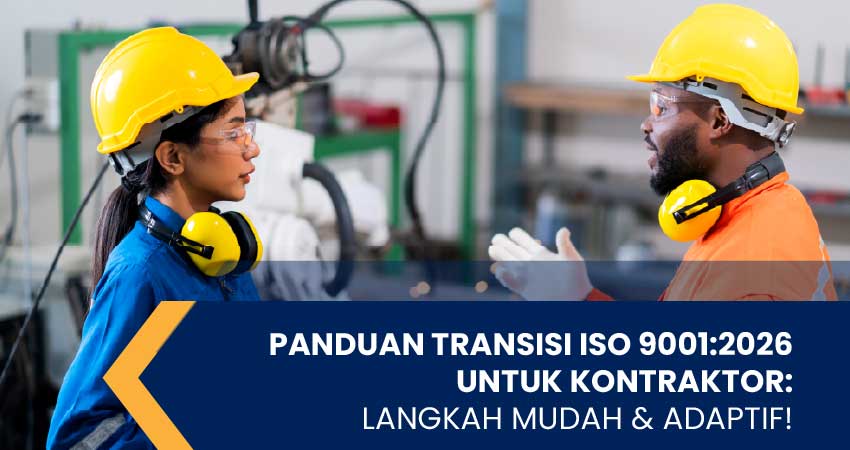 transisi ISO 9001:2026 kontraktor
